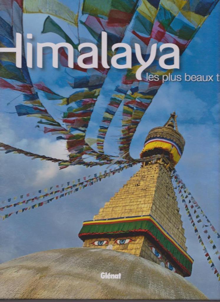 HIMALAYA les plus beaux treks - Ducoin & Baudin GLENAT-2012, Boeken, Natuur, Zo goed als nieuw, Wandel- of Recreatiegebieden, Ophalen of Verzenden