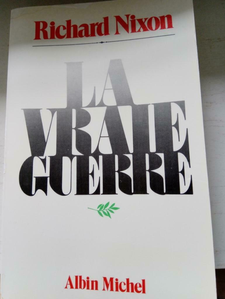 Livre "La vraie guerre" de Richard Nixon, Ophalen of Verzenden