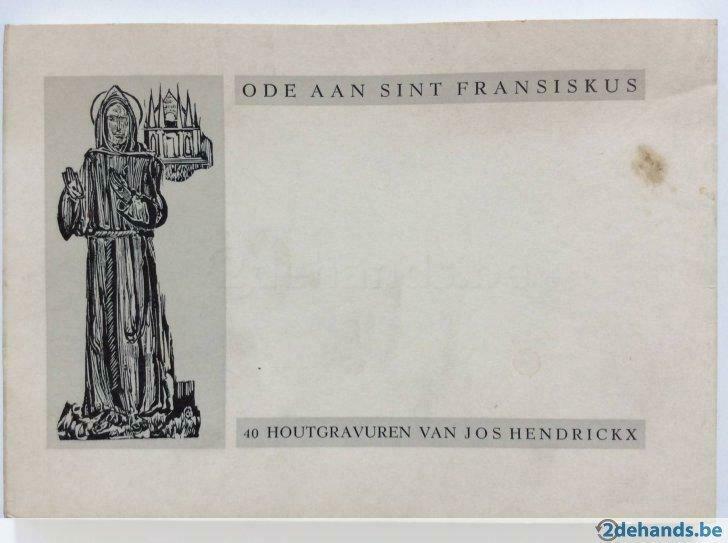 Ode aan Sint Fransiskus - Jos Hendrickx, Boeken, Ophalen of Verzenden, Gelezen