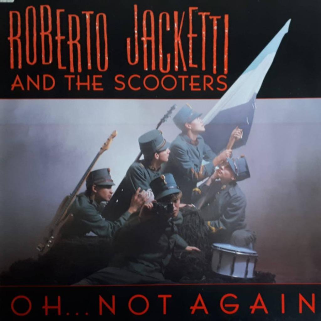Roberto Jacketti And The Scooters - Oh... Not Again (1045594, Cd's en Dvd's, Vinyl | Pop, Gebruikt, 12 inch, Ophalen of Verzenden