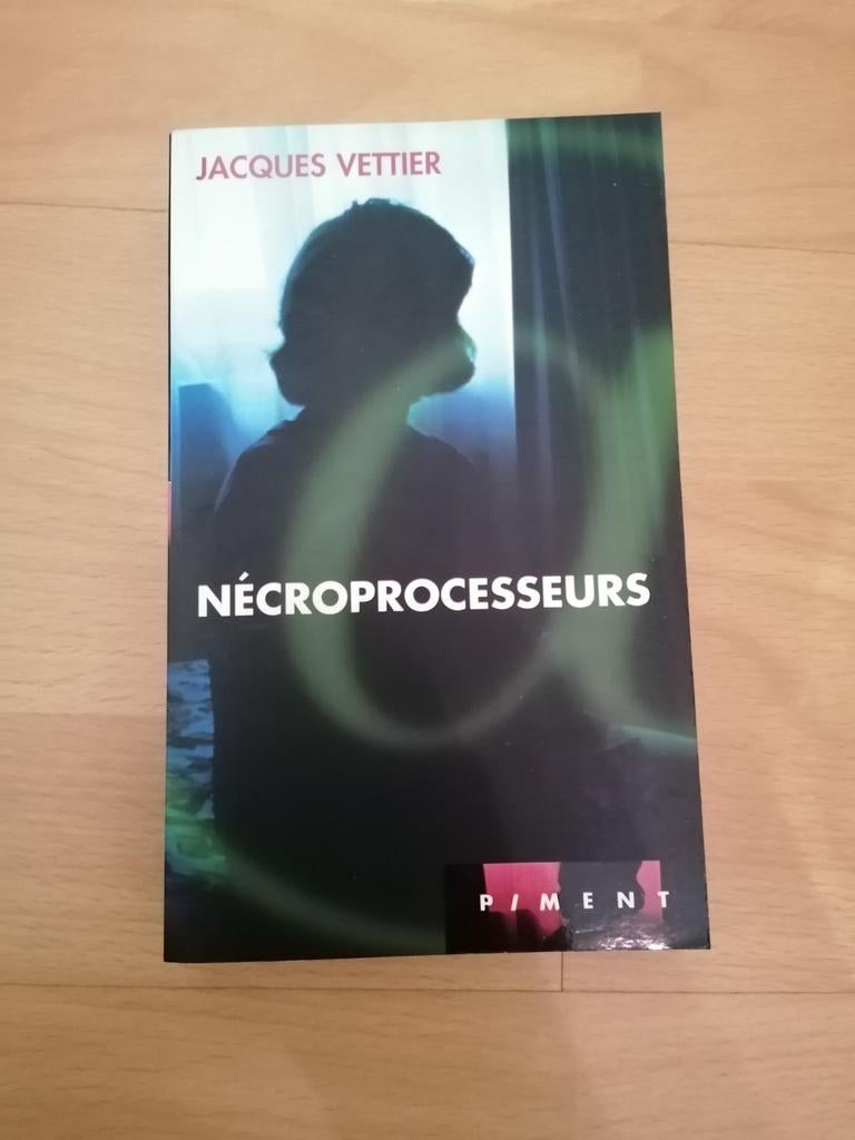 "Nécroprocesseurs" de Jacques Vettier, Livres, Thrillers, Comme neuf, Europe autre, Enlèvement ou Envoi
