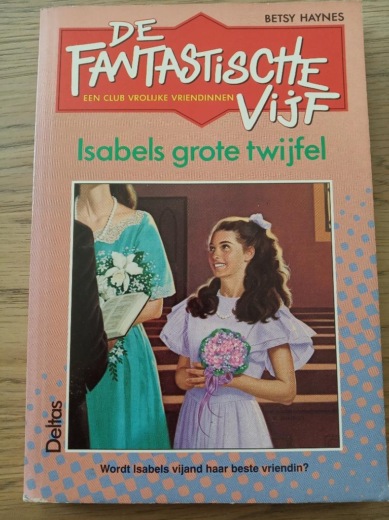 Boek ' De fantastische vijf ' Betsy Haynes, Ophalen of Verzenden, Zo goed als nieuw, Betsy Haynes, Nederland