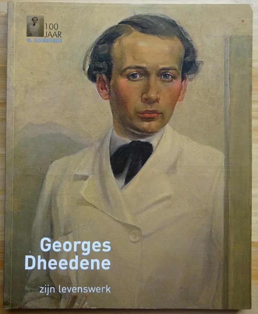 Georges Dheedene, zijn levenswerk, 2009 Zulte, monografie, Ophalen of Verzenden, Zo goed als nieuw, Schilder- en Tekenkunst