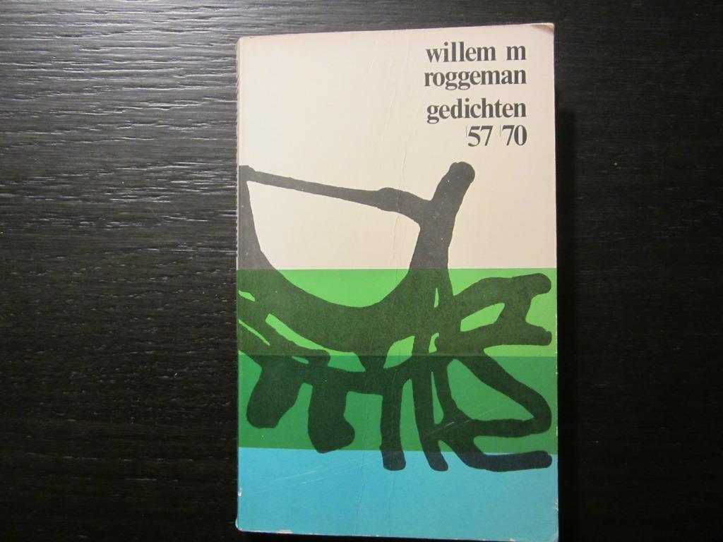 Gedichten 1957-1970   -Willem M. Roggeman-, Ophalen of Verzenden