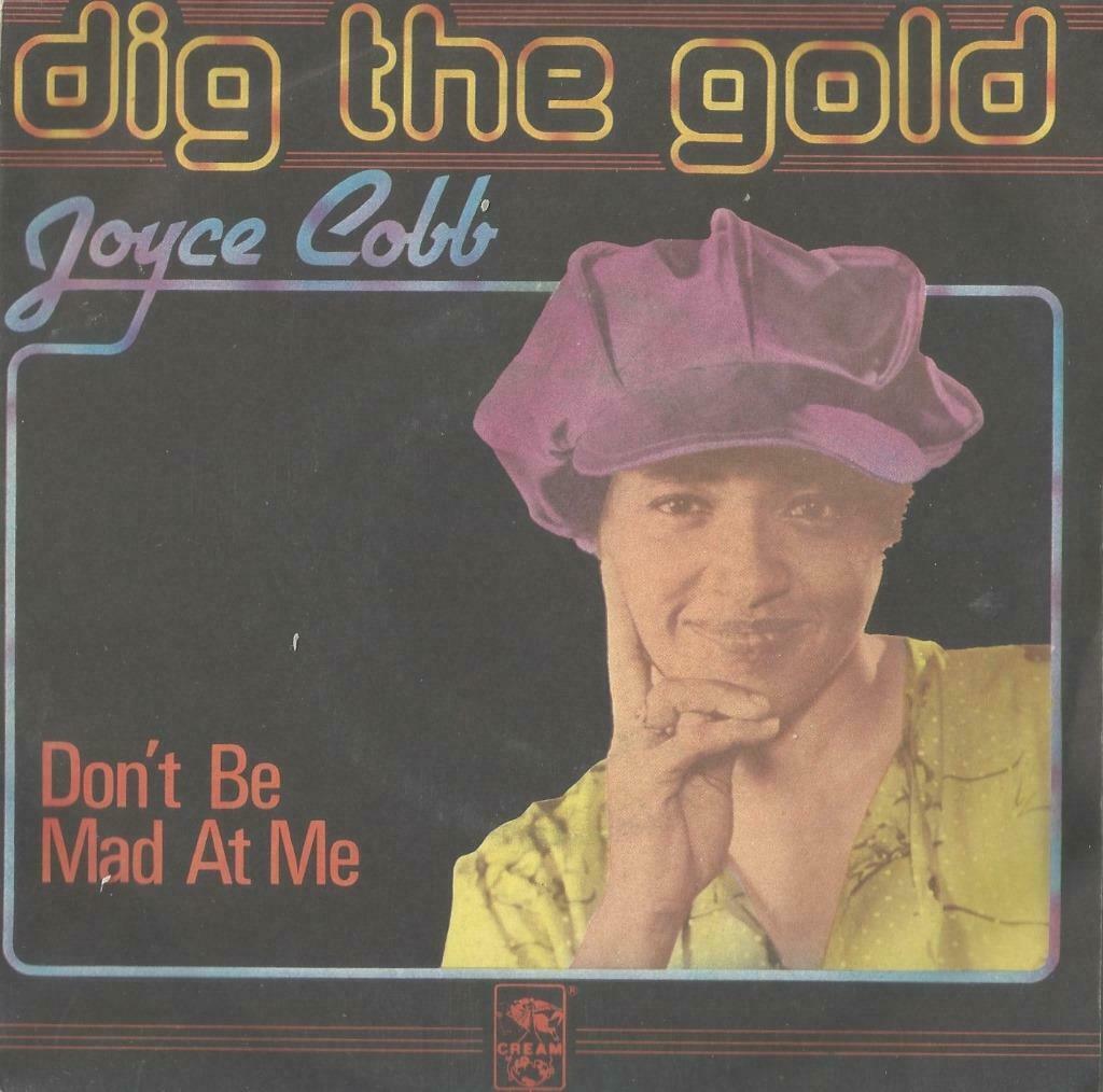 Joyce Cobb – Dig the gold / Don’t be mad at me - Single, Enlèvement ou Envoi, Utilisé, Pop