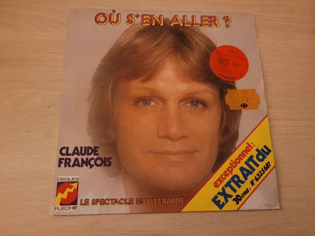 disque vinyl 45 tours Claude François ‎– Où S'En Aller ?, Enlèvement ou Envoi, Comme neuf