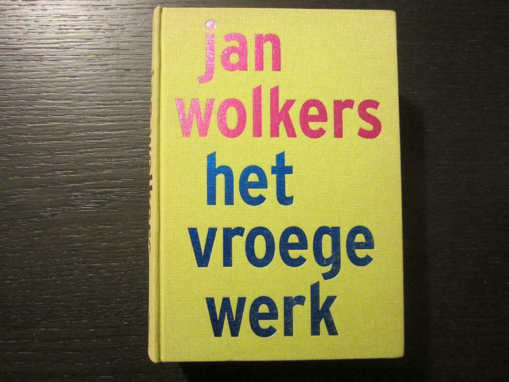 Het vroege werk  -Jan Wolkers-, Livres, Littérature, Enlèvement ou Envoi