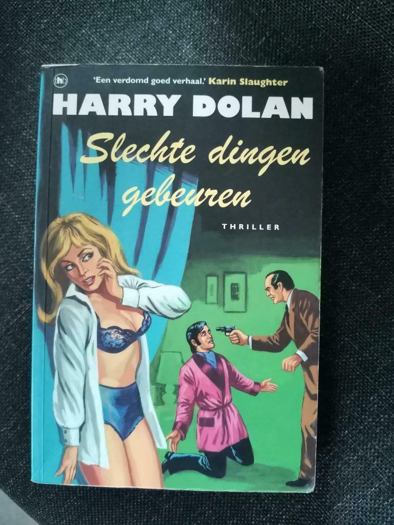 Slechte dingen gebeuren ... (Harry Dolan), Ophalen of Verzenden, Gelezen, Harry Dolan