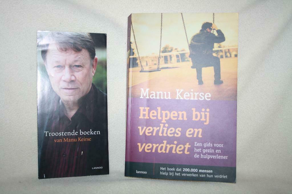 Gesigneerd en nieuwstaat - Helpen bij verlies en verdriet, Ophalen of Verzenden, Zo goed als nieuw, Manu keirse