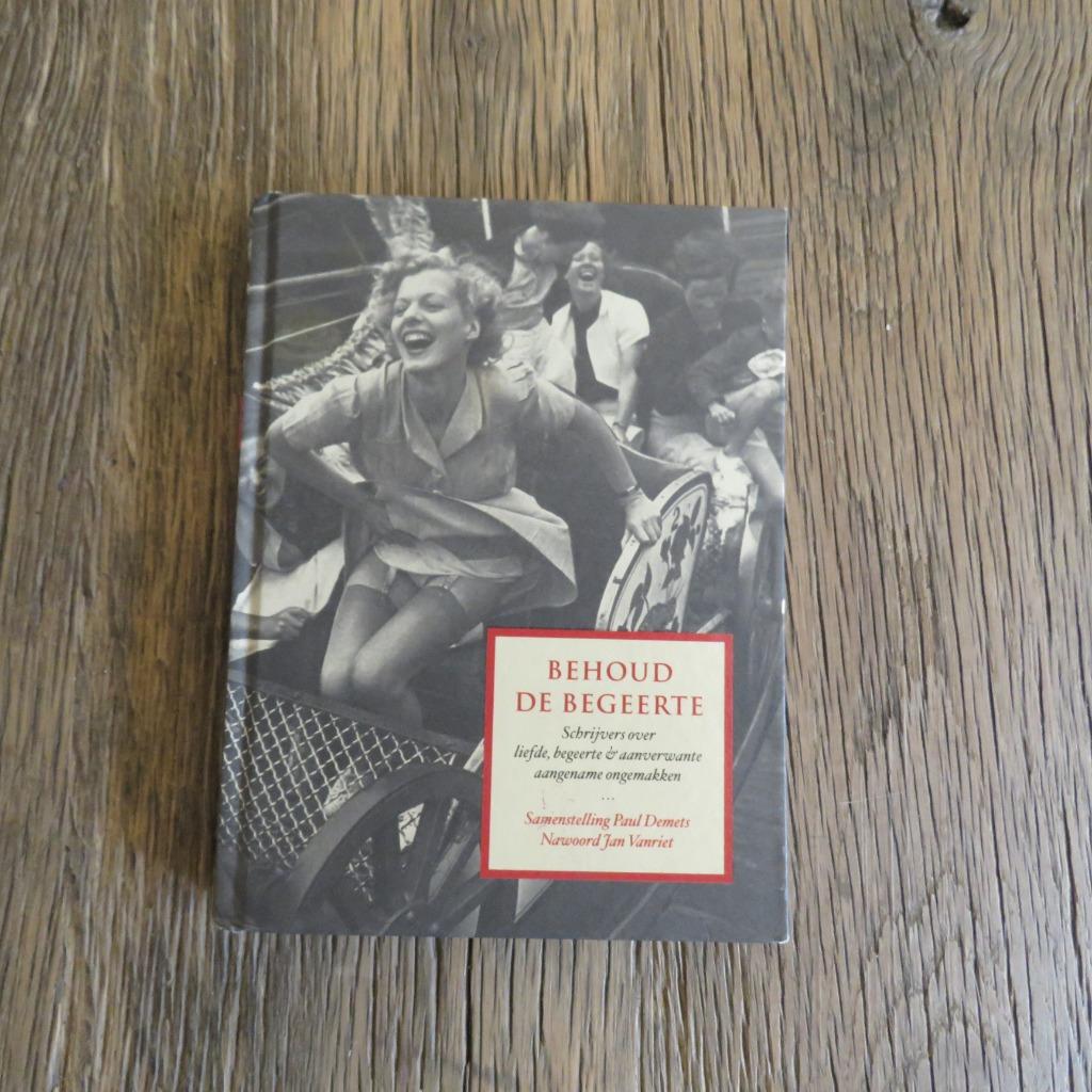 Behoud de begeerte  Paul Demets  Jan Vanriet, Boeken, Ophalen of Verzenden