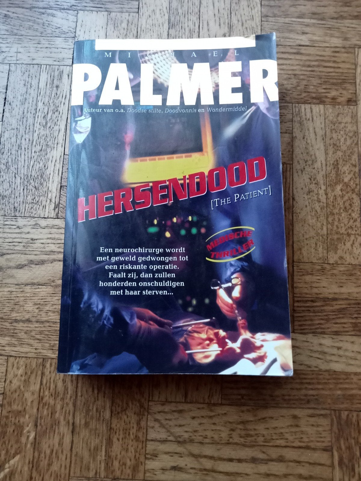 Michael Palmer: Hersendood, Enlèvement ou Envoi, Utilisé