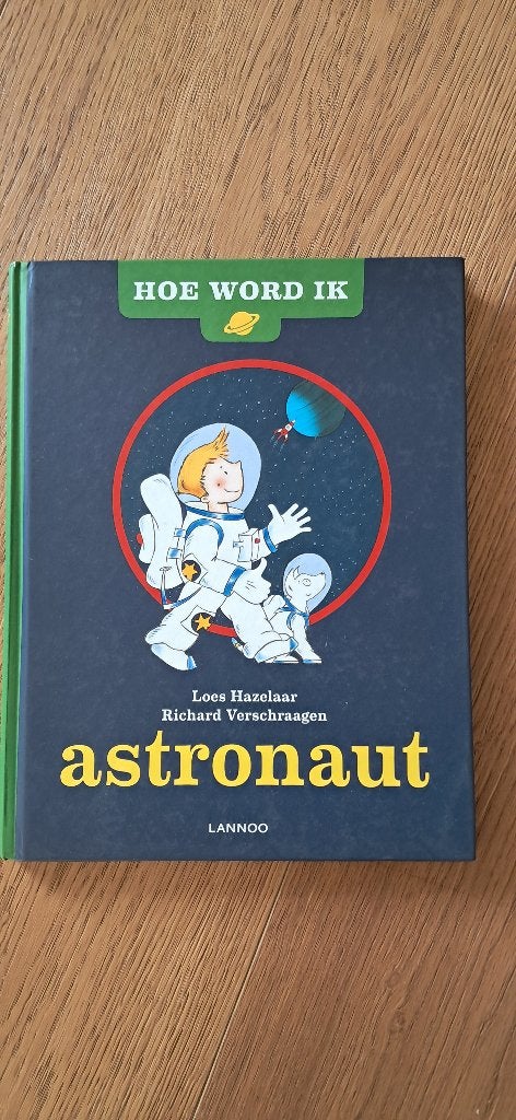 Boek Hoe word ik astronaut?, Ophalen of Verzenden, Zo goed als nieuw