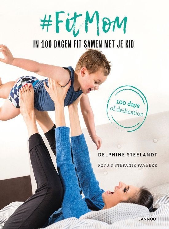 boek:#fit body+#fit mom+the right mindset/Delphine Steelandt, Livres, Santé, Diététique & Alimentation, Enlèvement ou Envoi, Comme neuf
