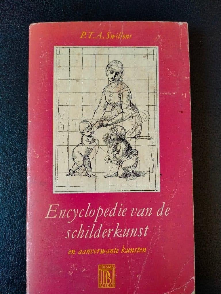 Encyclopedie van de schilderkunst en aanverwante kunsten., Livres, Enlèvement ou Envoi, P.T.A. Swillens, Néerlandais, Utilisé