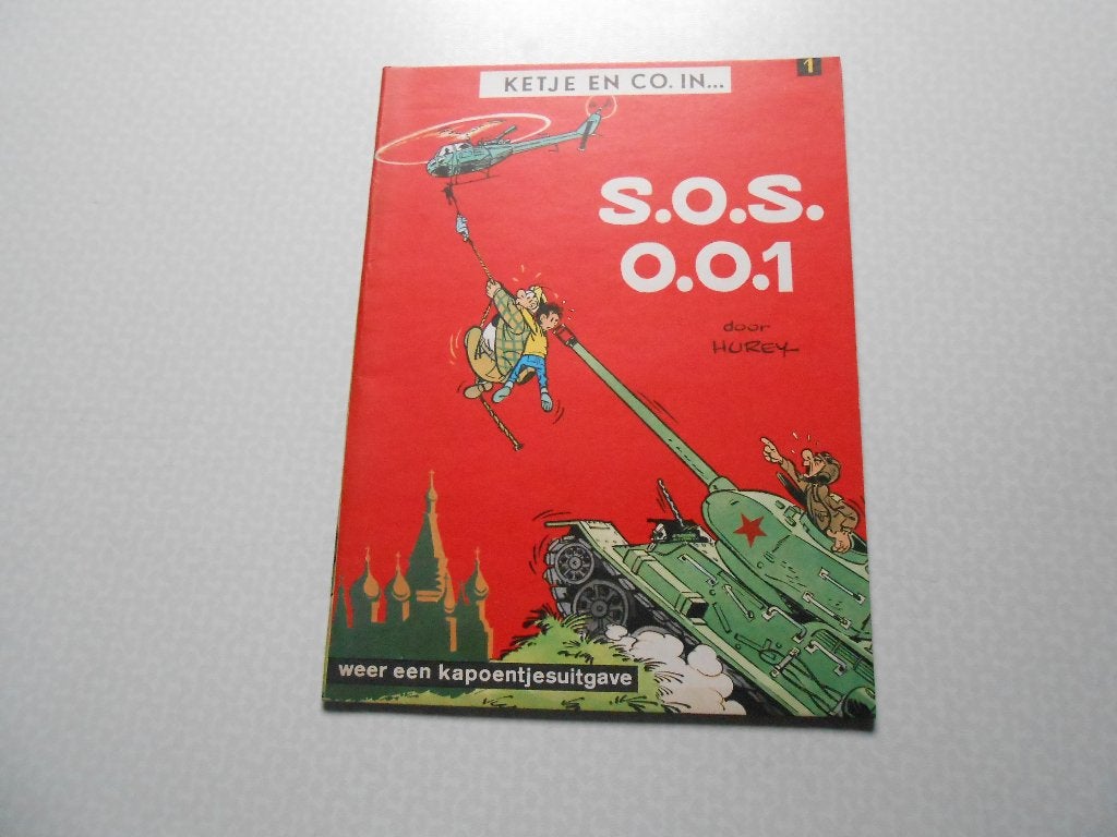 Ketje en co 1 S.O.S. 0.0.1 1967 1 ste druk., Hurey, Eén stripboek, Ophalen of Verzenden, Zo goed als nieuw
