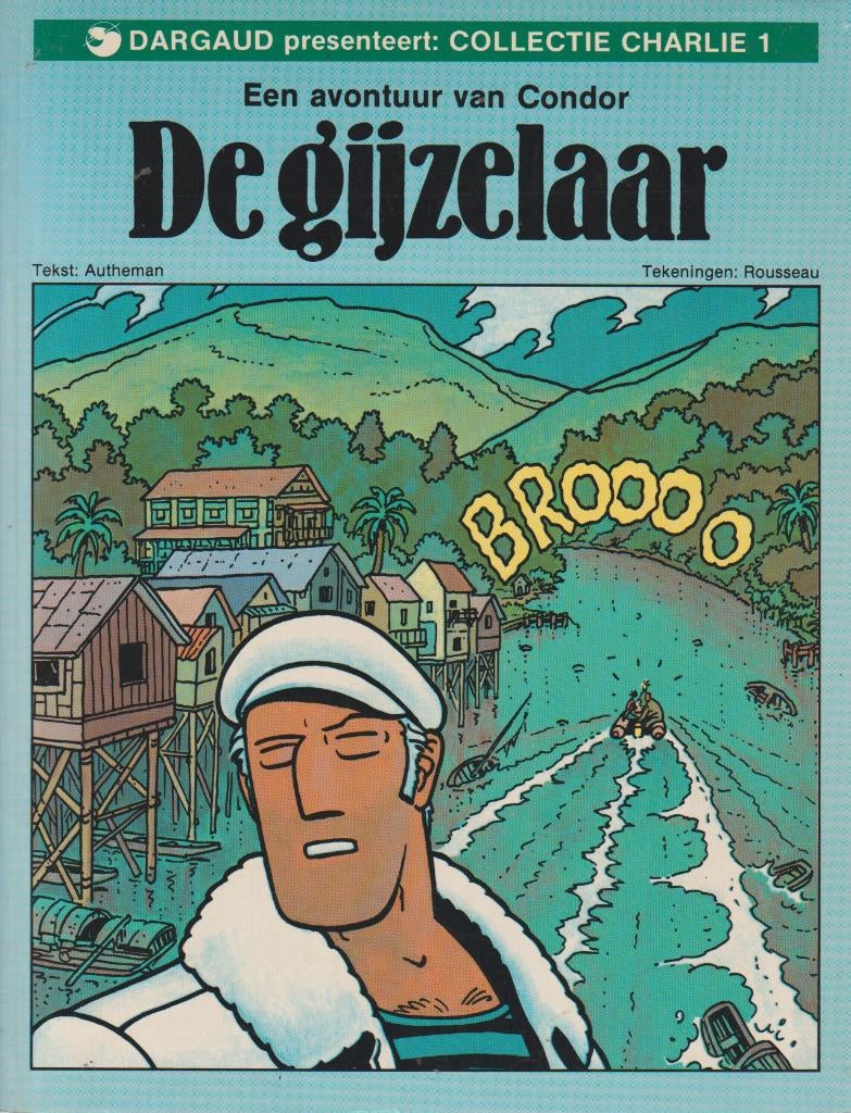 Strip - Een avontuur van Condor nr. 1 - De gijzelaar., Verzenden