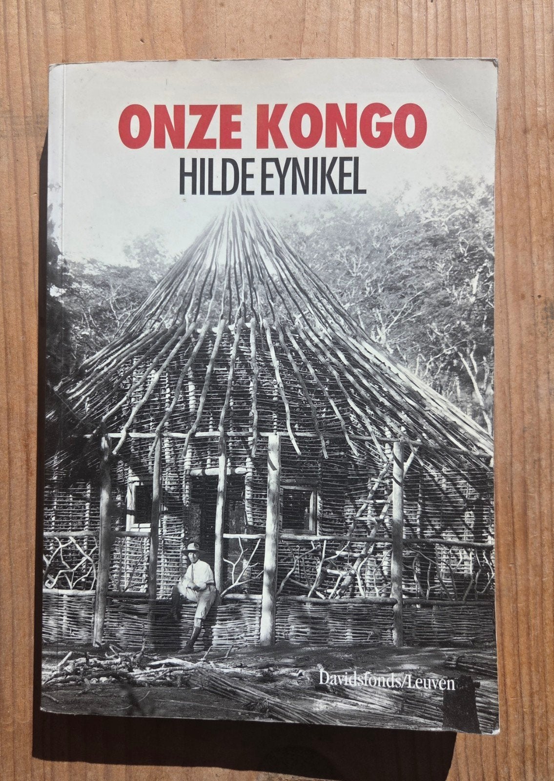 Onze Kongo: Portret van een koloniale tentoonstelling, Eynik, Ophalen of Verzenden