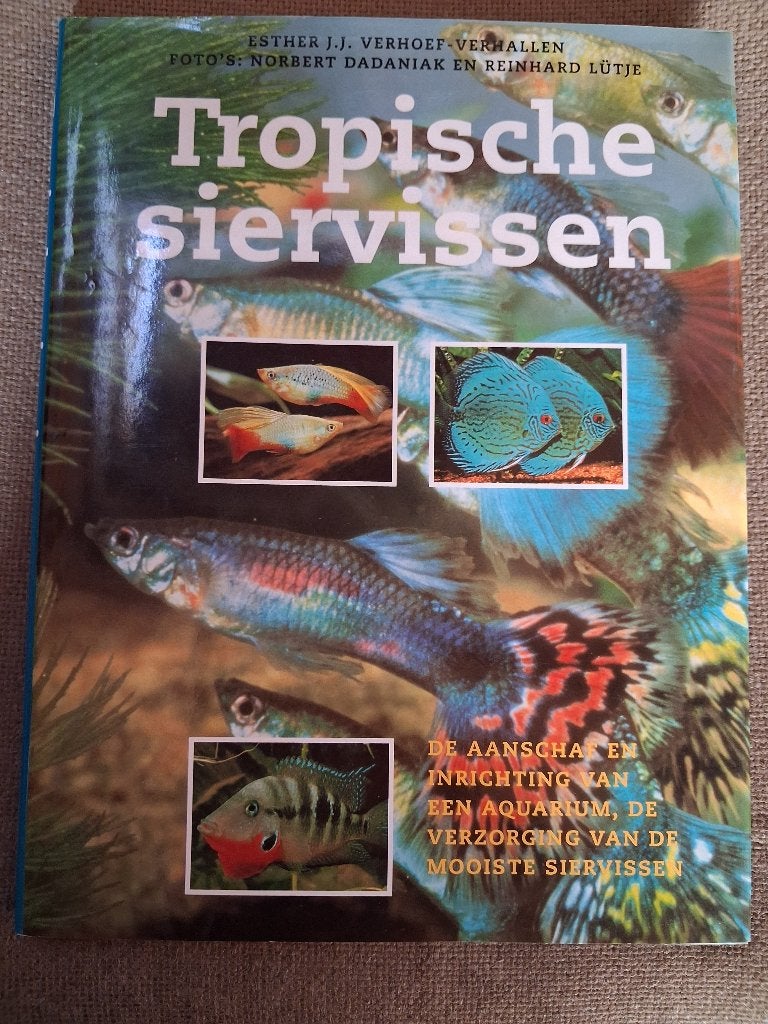 TROPISCHE SIERVISSEN - ESTHER J.J. VERHOEF -VERHALLEN, Enlèvement ou Envoi, Poissons