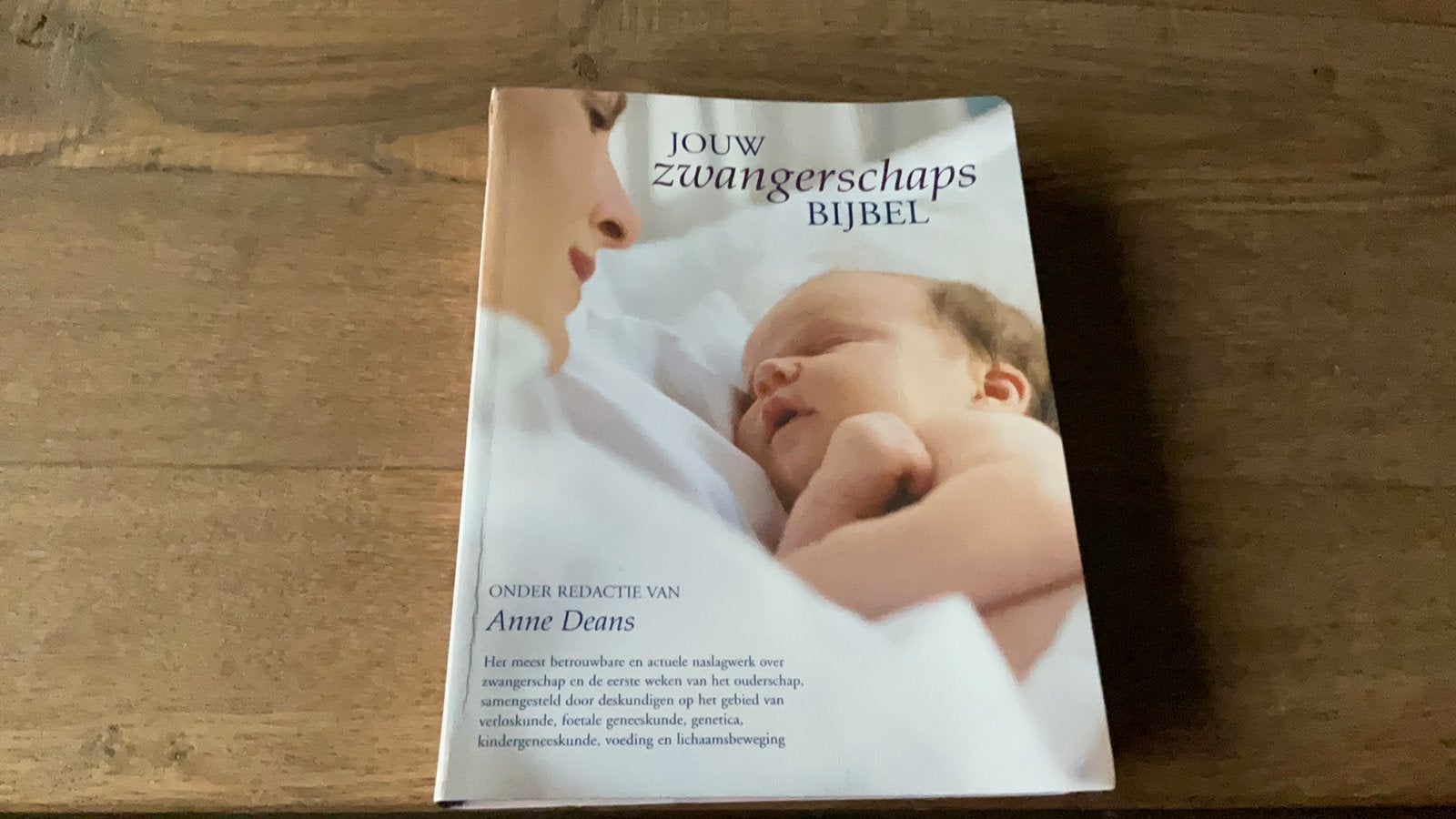 Jouw zwangerschaps bijbel Anne Deans, Ophalen of Verzenden, Zo goed als nieuw