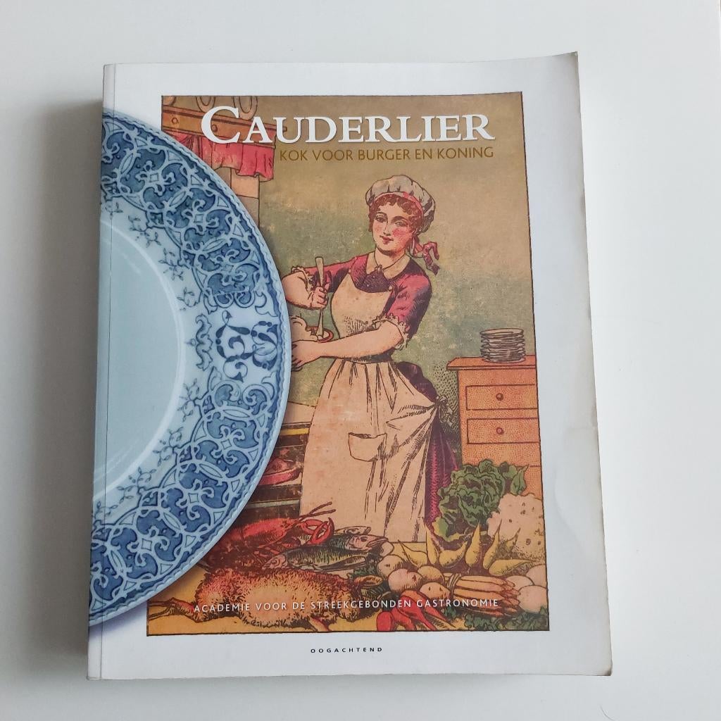 Cauderlier kok voor burger en koning, Livres, Enlèvement ou Envoi, Danny Crauwels, Utilisé, Europe