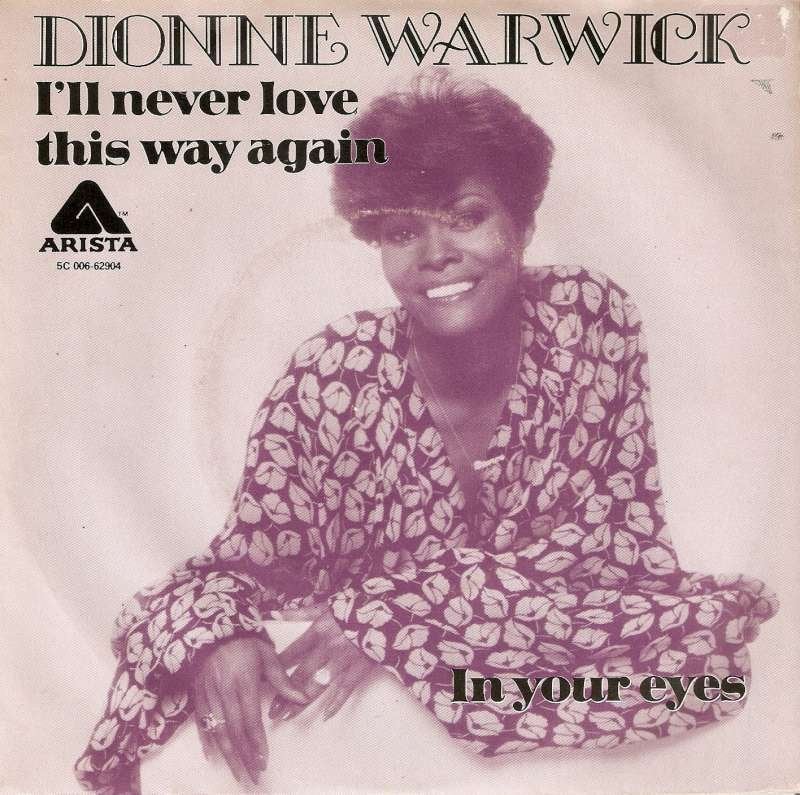 single Dionne Warwick - I’ll never love this way again, CD & DVD, 7 inch, Comme neuf, Autres types, R&B et Soul