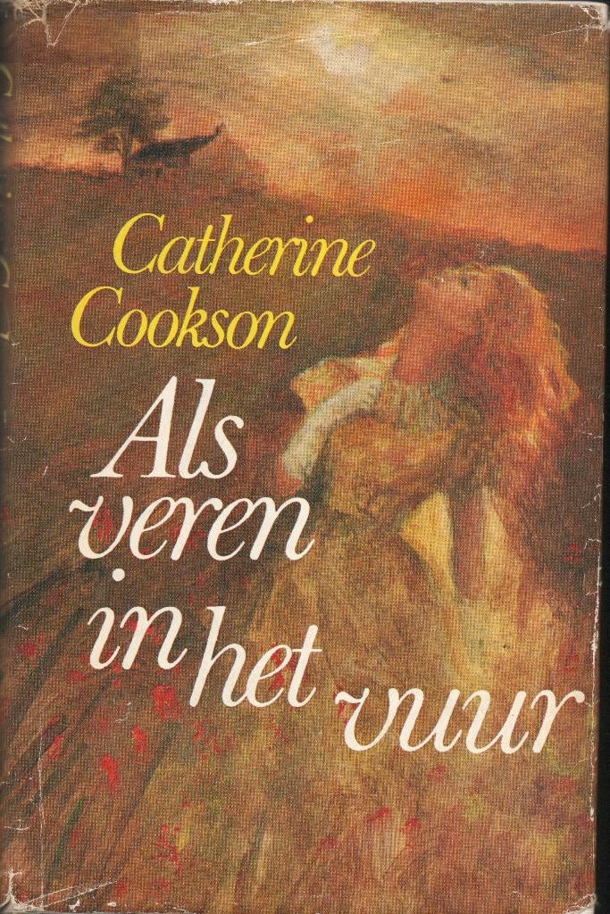ALS VEREN IN HET VUUR - CATHERINE COOKSON, Gelezen, Catherine Cookson, Ophalen of Verzenden, Nederland