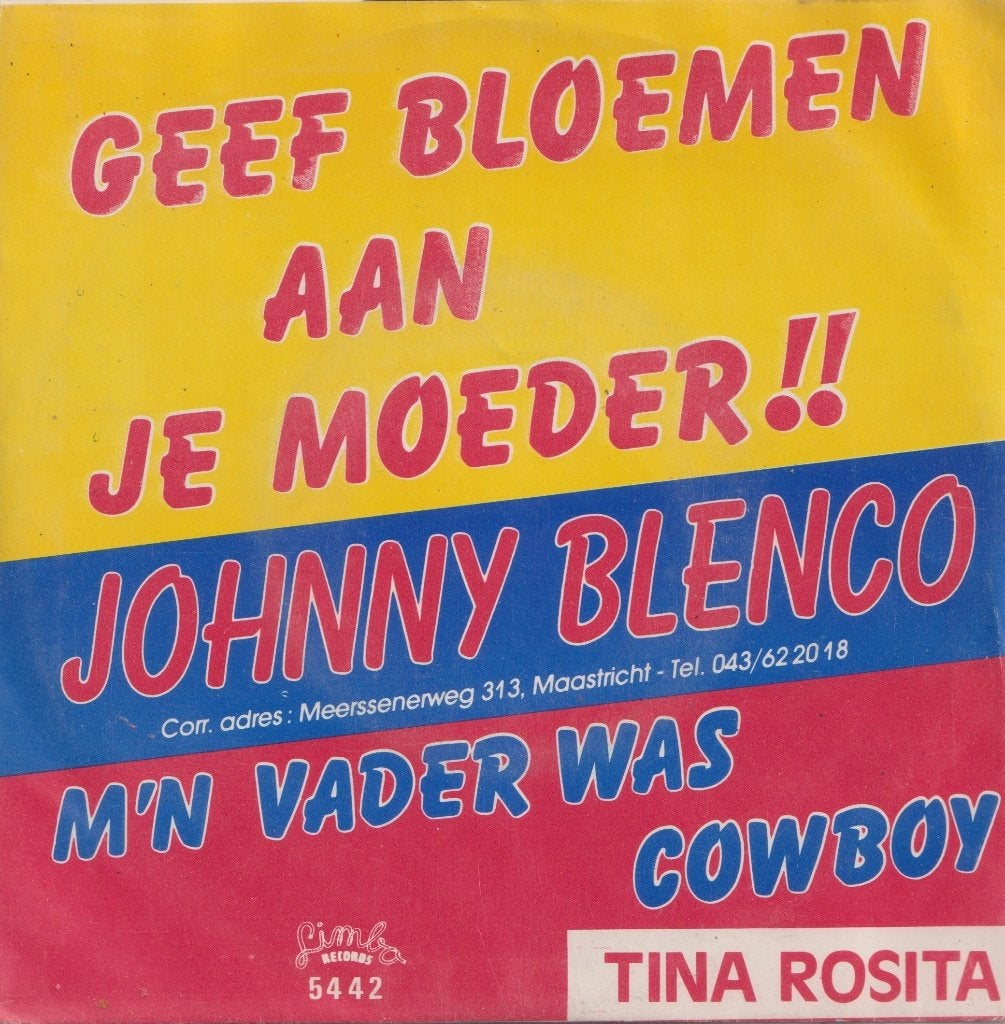 Johnny Blenco – Geef bloemen aan je moeder / Tina Rosita, Cd's en Dvd's, Ophalen of Verzenden, Gebruikt, 7 inch, Nederlandstalig
