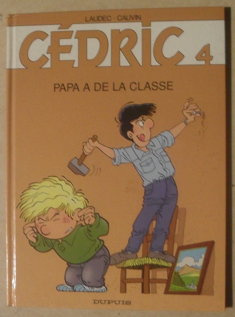Cédric - tome 4 - Papa a de la classe, Livres, Enlèvement ou Envoi