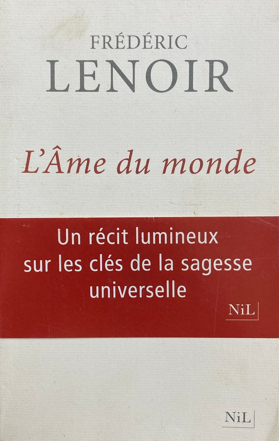 Frédéric lenoir l’âme du monde, Livres, Enlèvement ou Envoi, Comme neuf