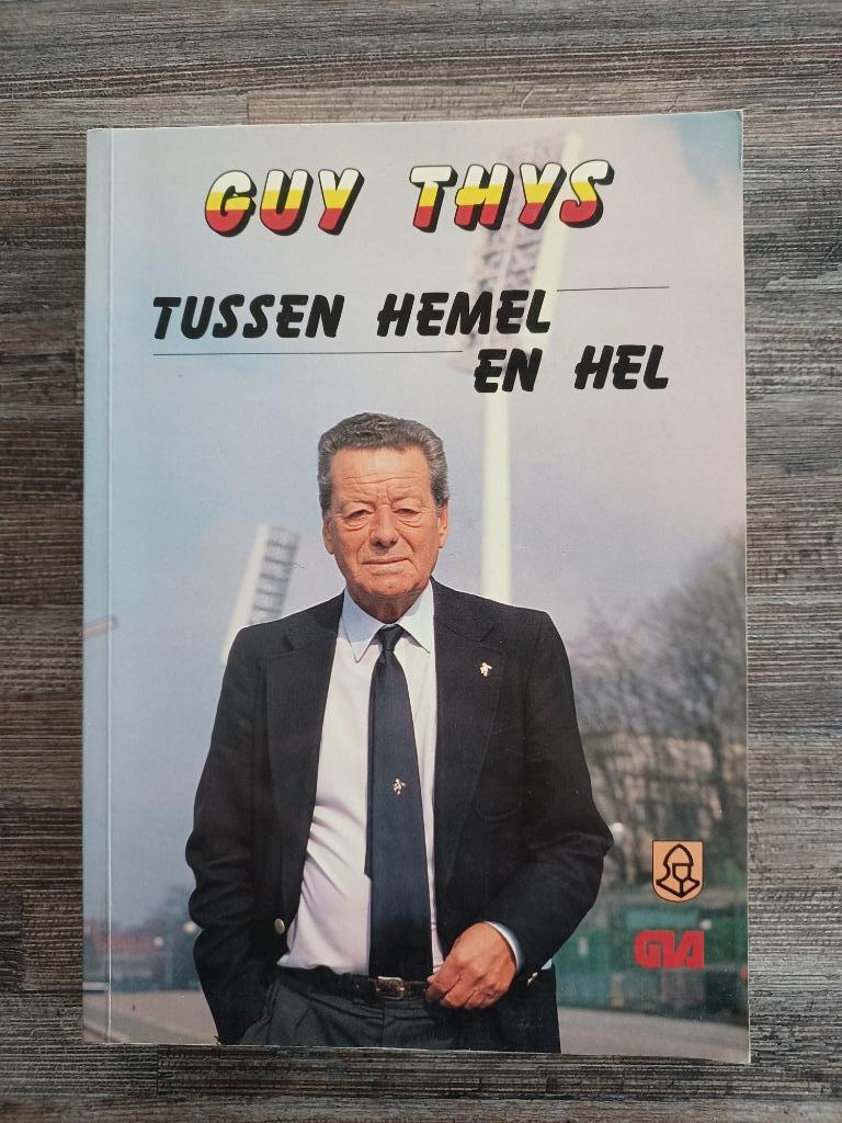 Boek Guy Thys: Tussen hemel en hel, Boeken, Diverse auteurs, Ophalen of Verzenden, Zo goed als nieuw, Balsport
