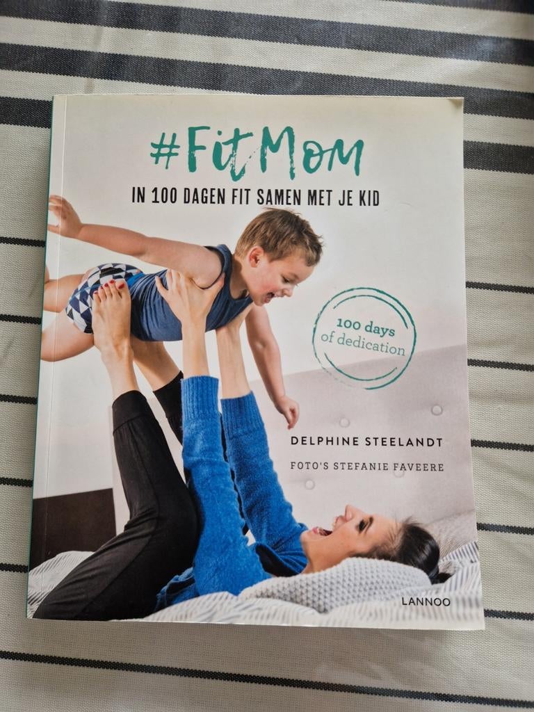 Delphine Steelandt - #FitMom, Boeken, Ophalen of Verzenden, Zo goed als nieuw, Delphine Steelandt
