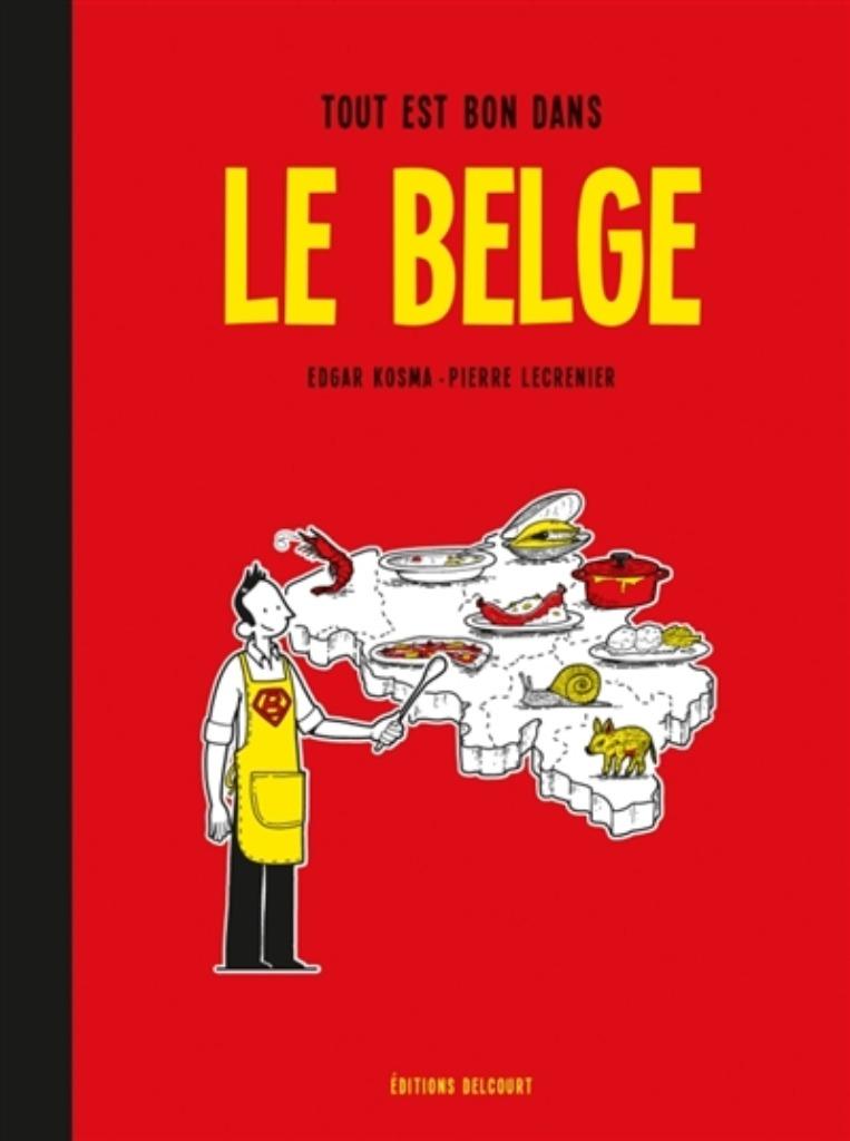 Alles is goed in Le Belge, Edgar Kosma, Pierre Lecrenier, N, Verzenden, Nieuw