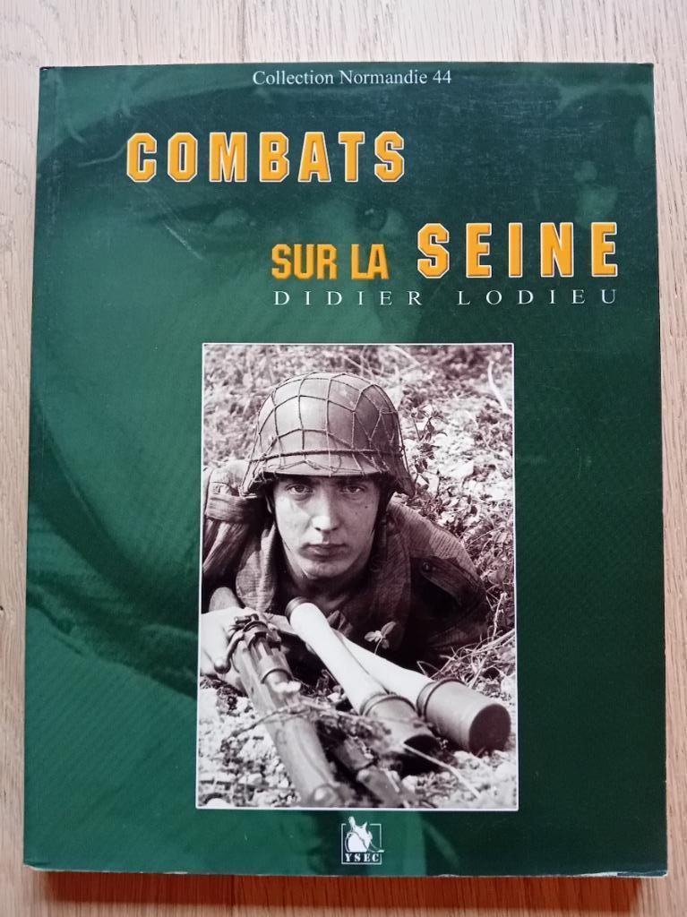 Ysec - Gevechten op de Seine, Ophalen of Verzenden, Tweede Wereldoorlog, Gelezen, Landmacht