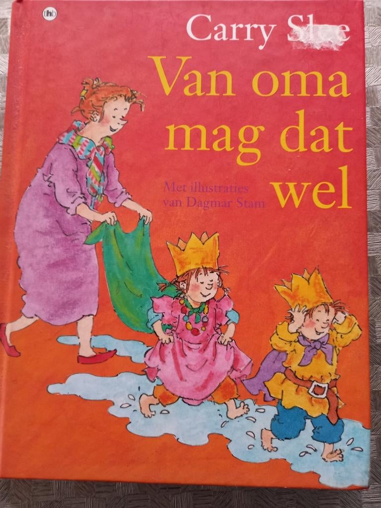 Carry Slee - Van oma mag dat wel, Ophalen of Verzenden, Carry Slee
