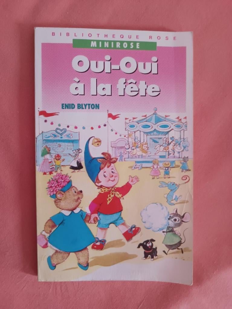 Roman pour enfants "Oui-Oui à la fête" de E. Blyton, Enlèvement ou Envoi, Comme neuf, Bibliotheque rose, Fiction
