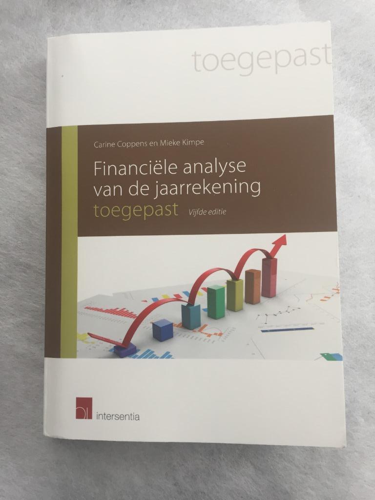 Financiële analyse van de jaarrekening toegepast, Ophalen of Verzenden, Zo goed als nieuw, Accountancy en Administratie