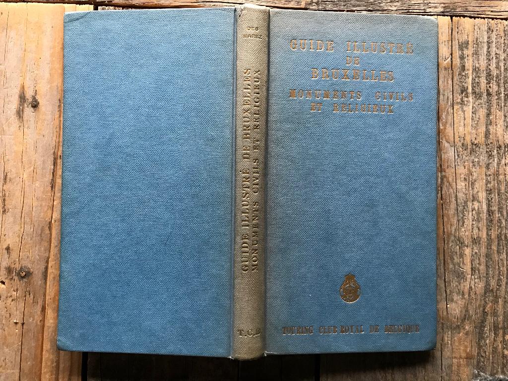 GUIDE ILLUSTRE DE BRUXELLES MONUMENTS CIVILS ET RELIGIEUX, Ophalen of Verzenden, Gelezen