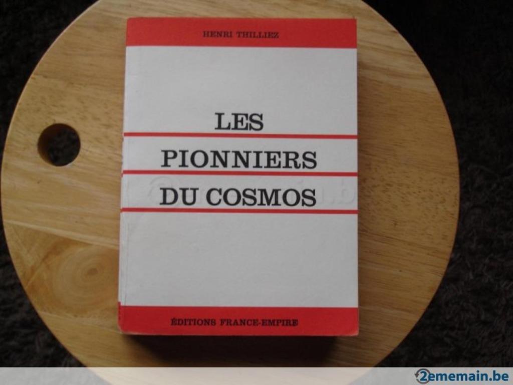 De pioniers van de kosmos, Henri Thilliez, Ophalen of Verzenden, Gelezen, België