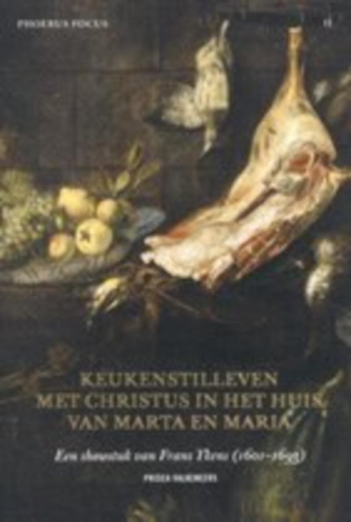 Keukenstilleven met Christus. Phoebus Focus 2, Boeken, Kunst en Cultuur | Beeldend, Nieuw, Ophalen of Verzenden