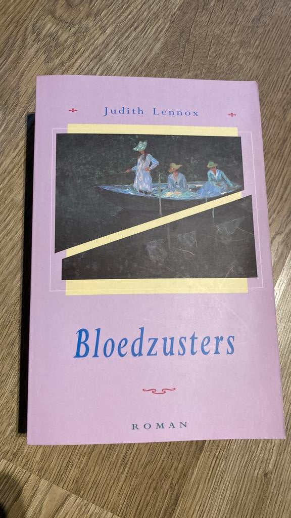 Judith Lennox - Bloedzusters, Boeken, Ophalen of Verzenden, Judith Lennox