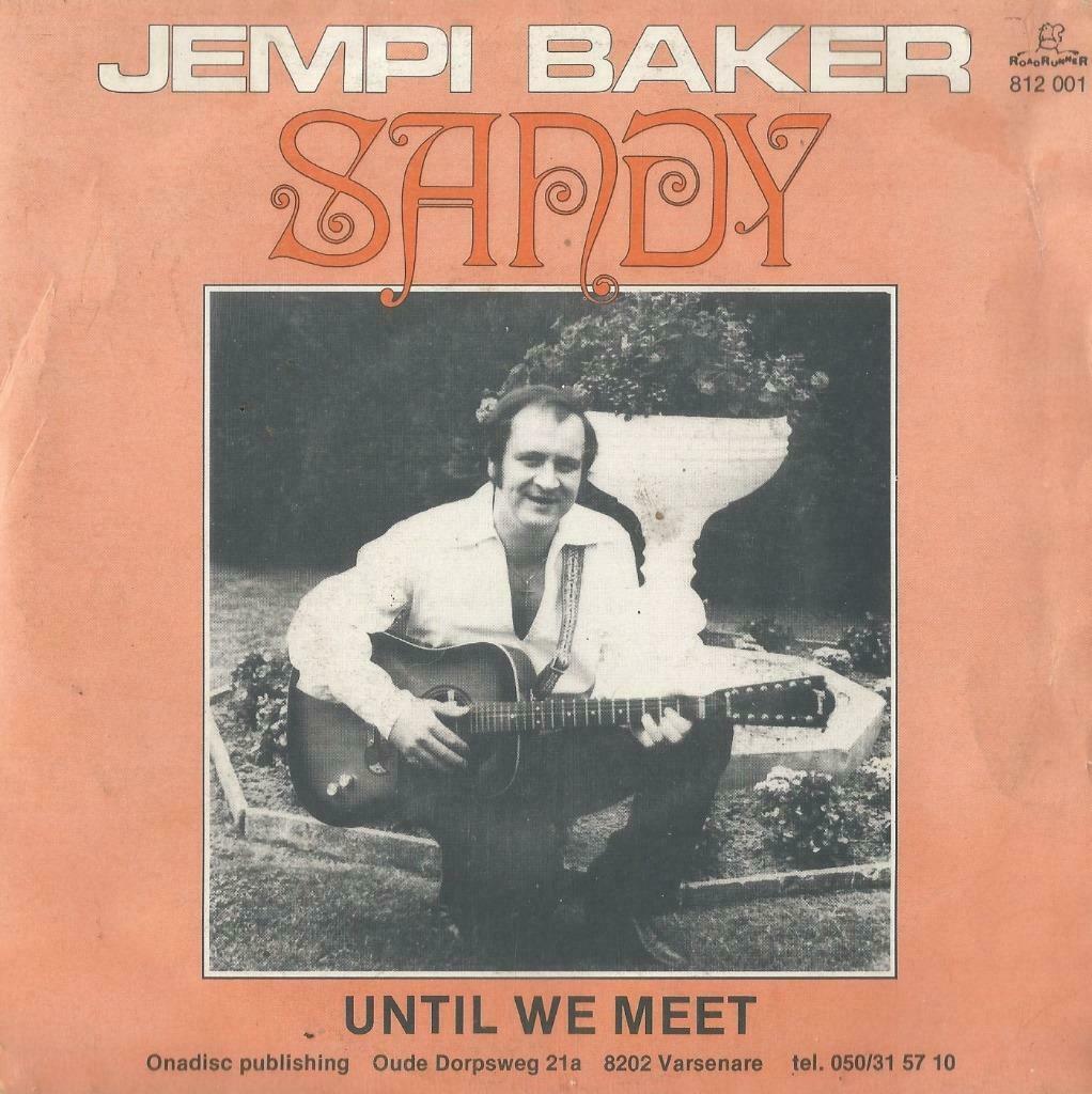 Jempi Baker – Sandy / Until we meet - Single, Gebruikt, 7 inch, Single, Ophalen of Verzenden