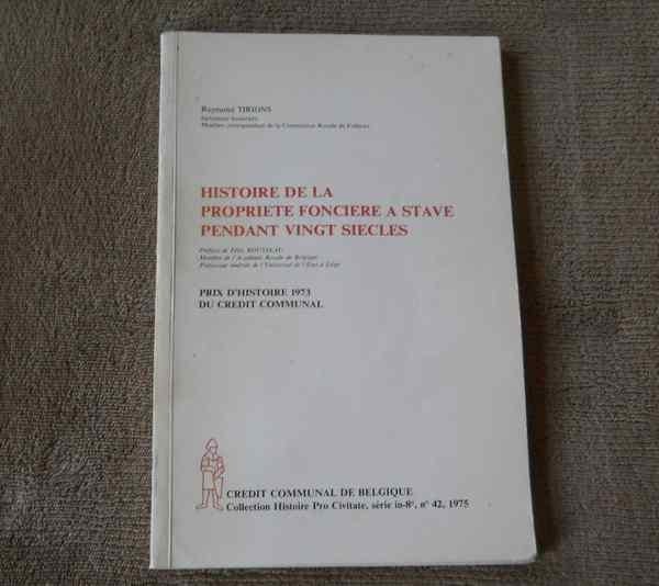 Histoire de la propriété foncière à Stave - Mettet Florennes, Ophalen of Verzenden, Gelezen