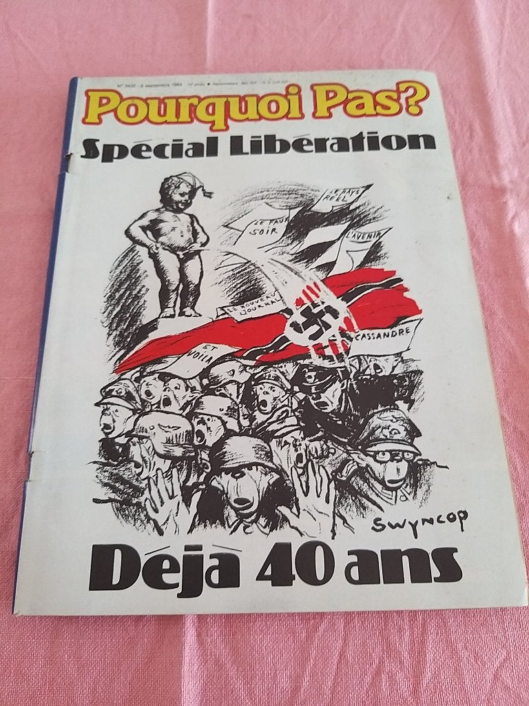 Magazine journal Pourquoi pas? n3432 Spécial libération, Livres, Guerre & Militaire, Pourquoi pas?, Enlèvement ou Envoi, Deuxième Guerre mondiale