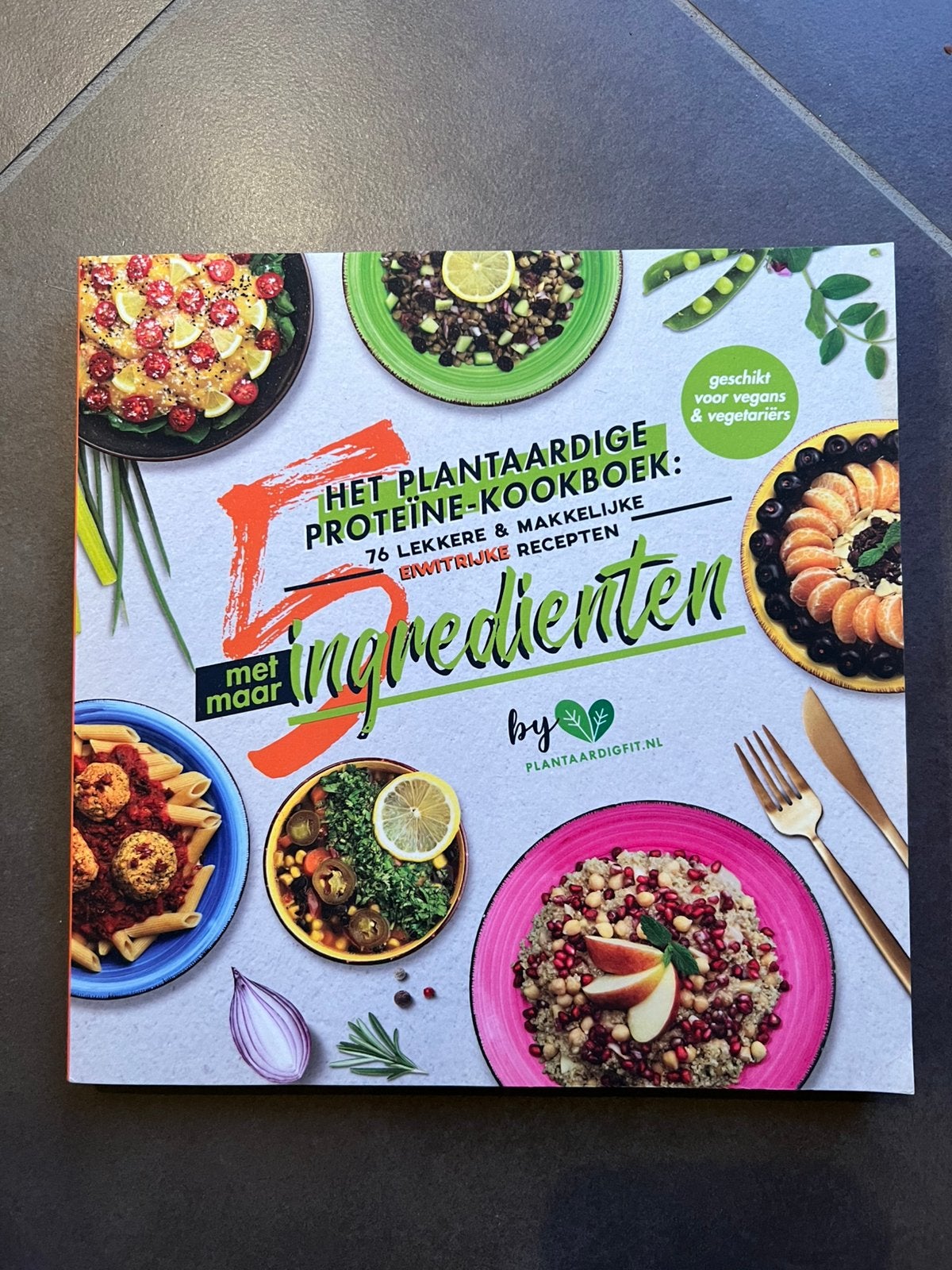 Plantaardige proteïne kookboek – 76 recepten 5 ingrediënten, Boeken, Ophalen of Verzenden, Zo goed als nieuw, Gezond koken