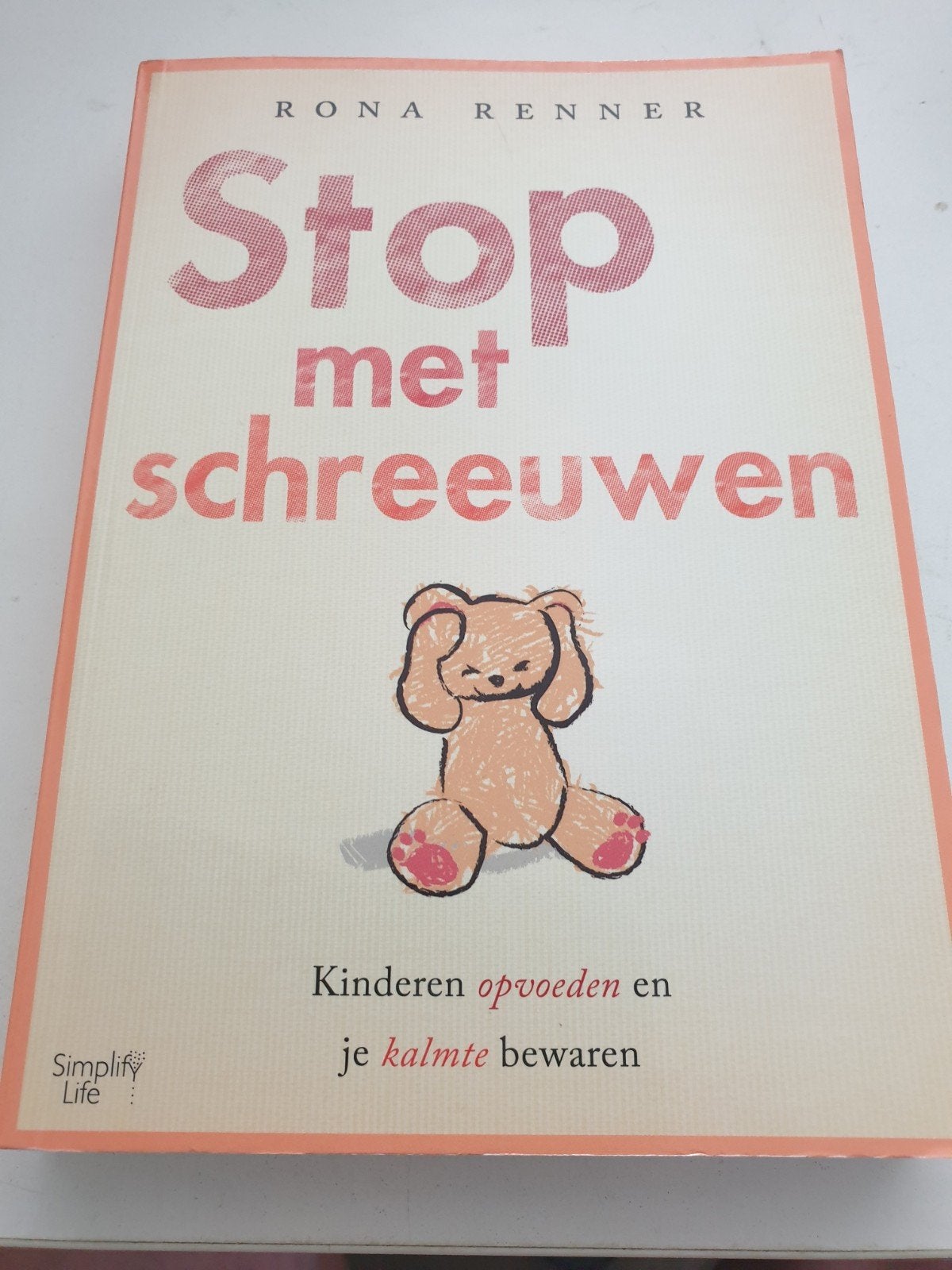 Rona Renner - Stop met schreeuwen, Livres, Grossesse & Éducation, Enlèvement ou Envoi, Comme neuf, Rona Renner