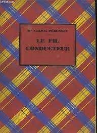 Le fil conducteur., Livres, Religion & Théologie, Enlèvement, Utilisé, Christianisme | Protestants, Saint LUC