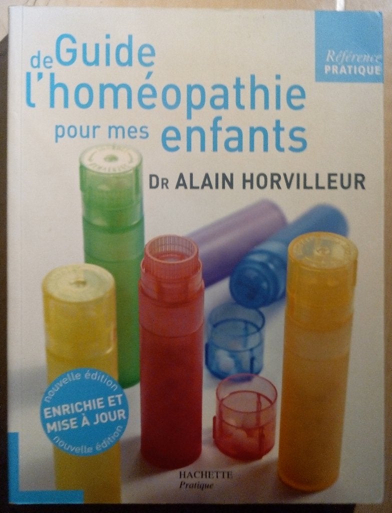 Guide de l'homéopathie pour mes enfants - Alain Horvilleur, Boeken, Ophalen of Verzenden