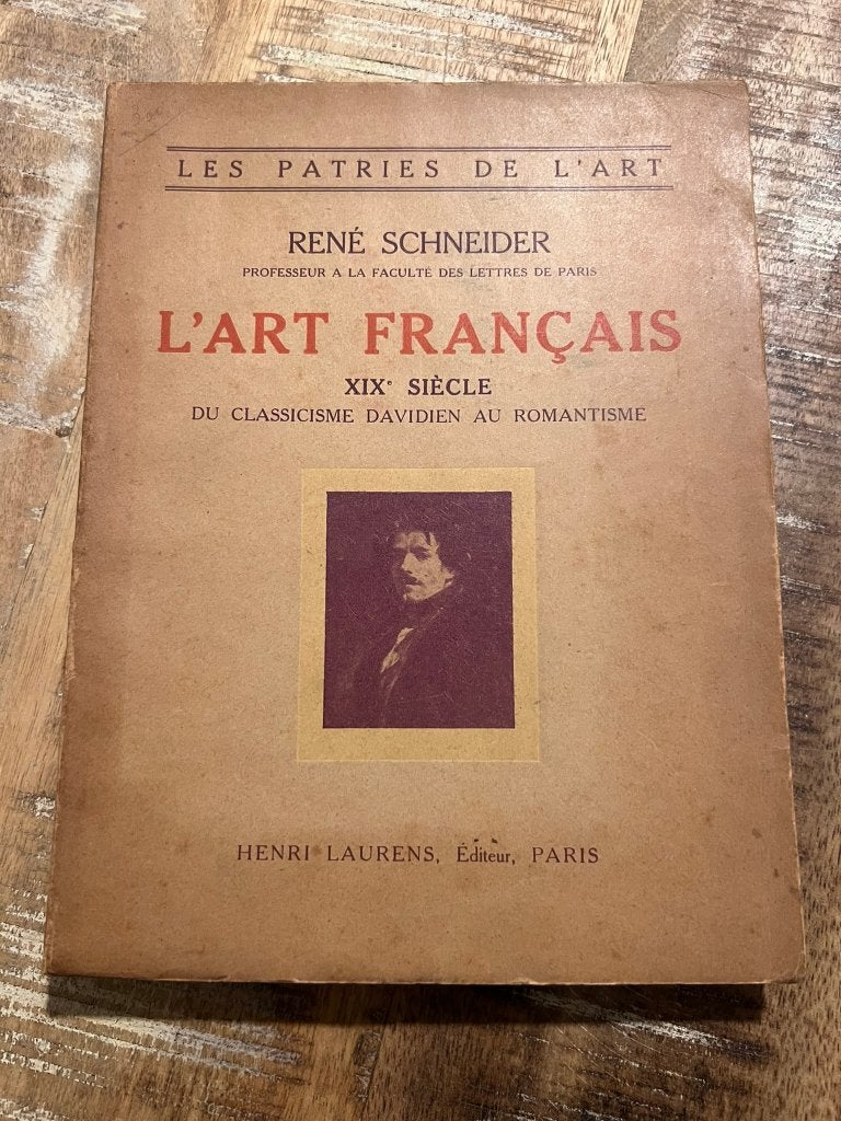 Les patries de l'art: L'art Français XIX siécle, du classi, Enlèvement ou Envoi, René Schneider, Utilisé, Autres sujets/thèmes