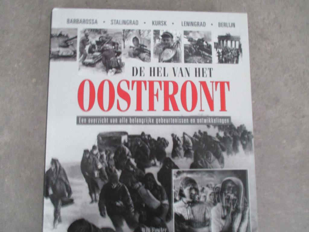 De hel van het Oostfront 1941-1944 (Will Fowler), Ophalen of Verzenden, Tweede Wereldoorlog, Nieuw