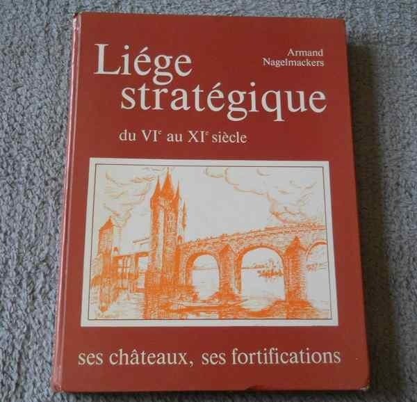 Liège stratégique du VI au XI siècle châteaux fortifications, Enlèvement ou Envoi, 14e siècle ou avant, Utilisé